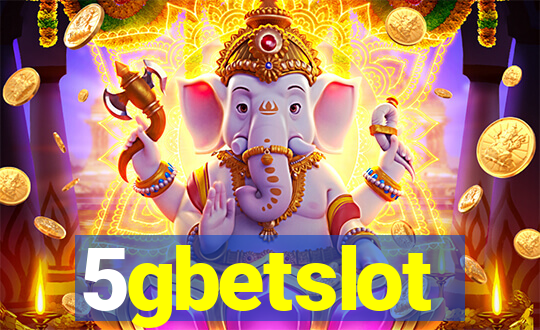 5gbetslot
