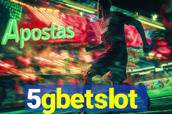 5gbetslot