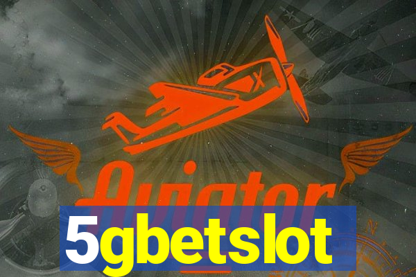 5gbetslot