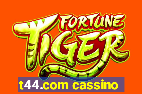 t44.com cassino
