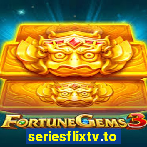 seriesflixtv.to