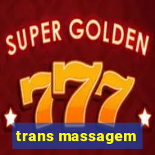 trans massagem