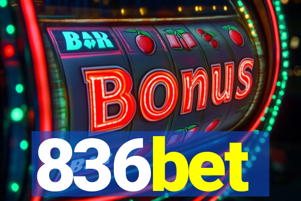 836bet