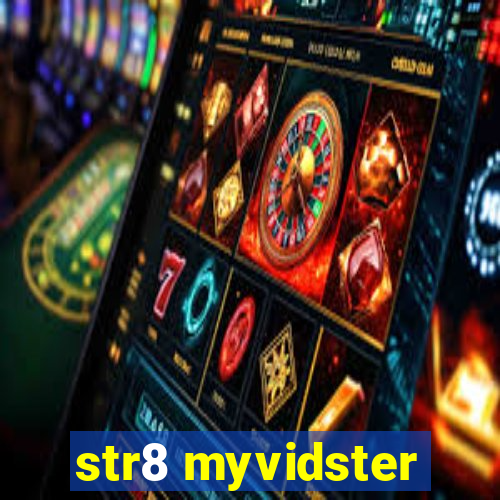 str8 myvidster