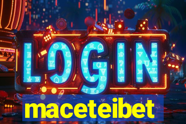 maceteibet