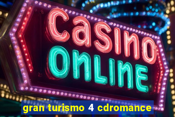 gran turismo 4 cdromance