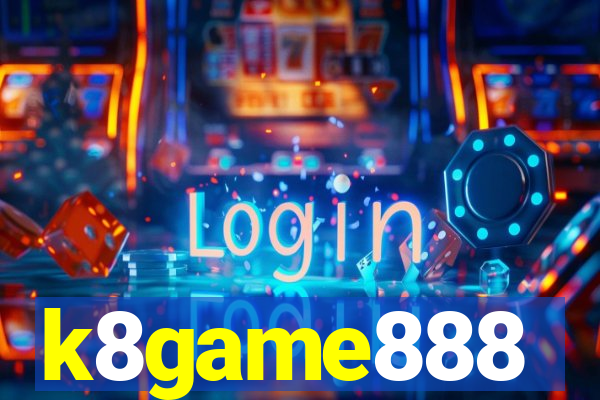k8game888
