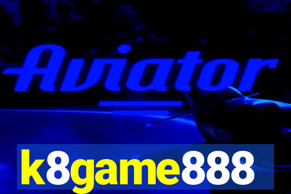 k8game888