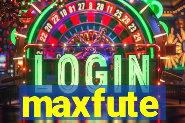 maxfute