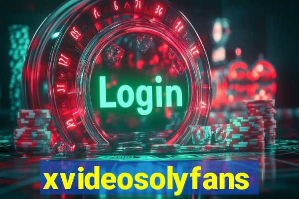 xvideosolyfans