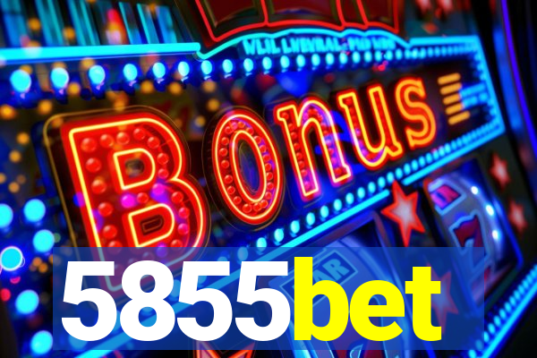 5855bet