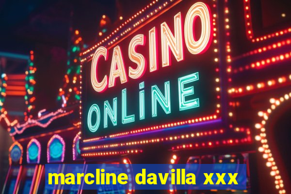 marcline davilla xxx