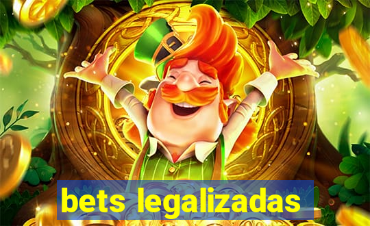 bets legalizadas