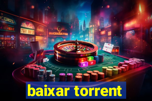 baixar torrent
