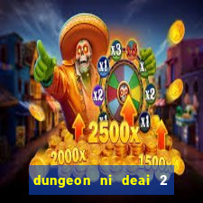 dungeon ni deai 2 temporada dublado meus animes