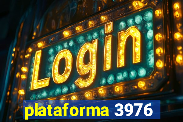 plataforma 3976