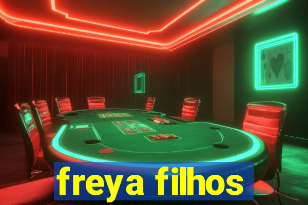 freya filhos