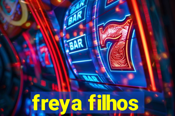 freya filhos