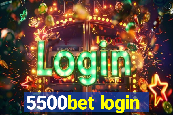 5500bet login