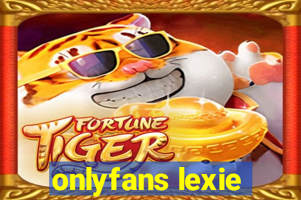onlyfans lexie