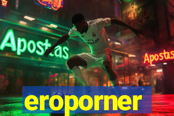 eroporner