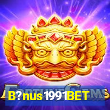 B?nus1991BET