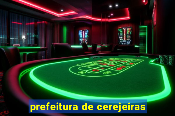 prefeitura de cerejeiras