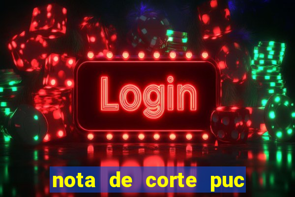 nota de corte puc minas 2024