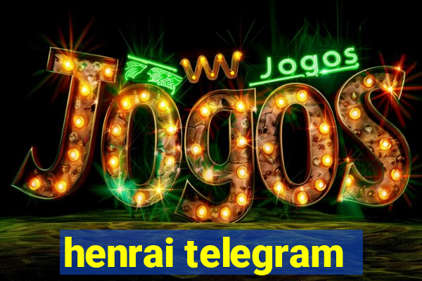 henrai telegram