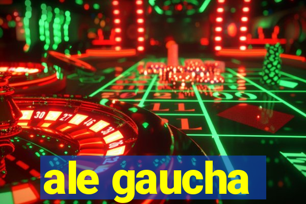 ale gaucha