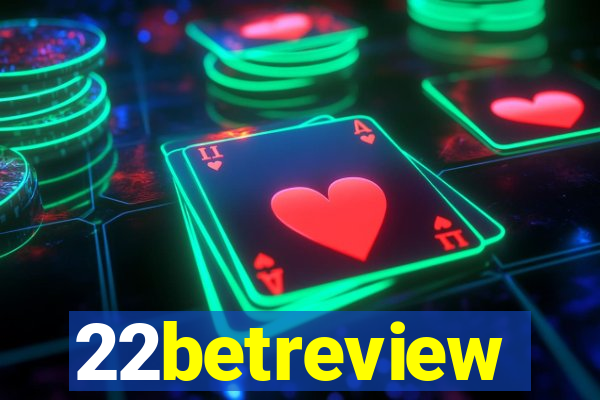 22betreview