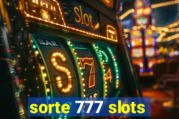 sorte 777 slots