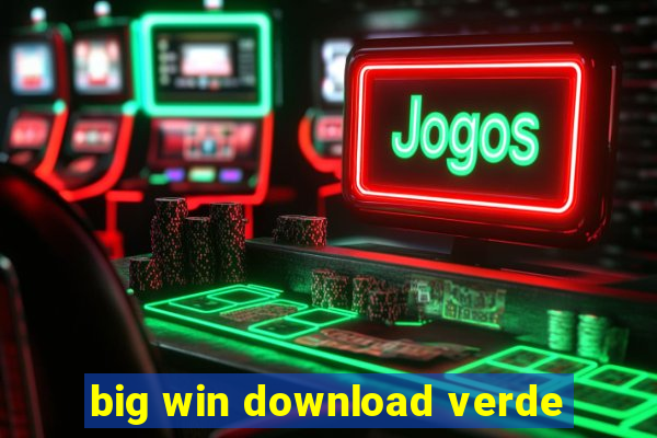 big win download verde