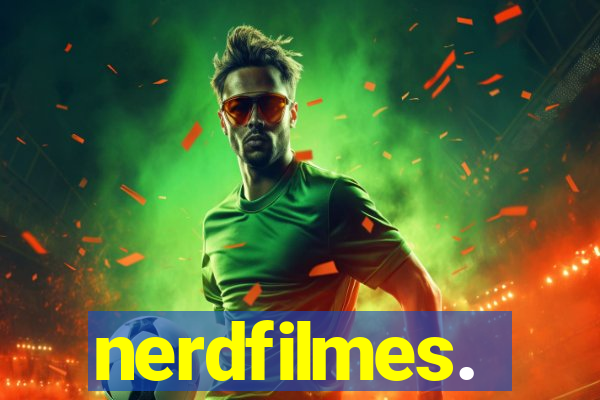 nerdfilmes.