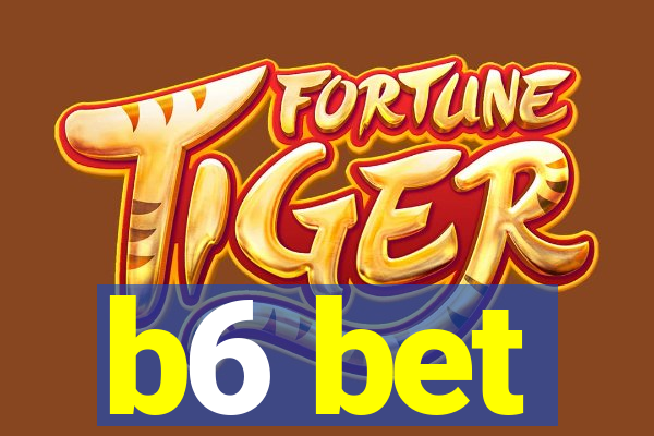 b6 bet