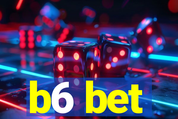 b6 bet