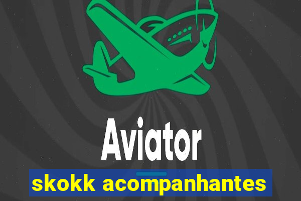 skokk acompanhantes