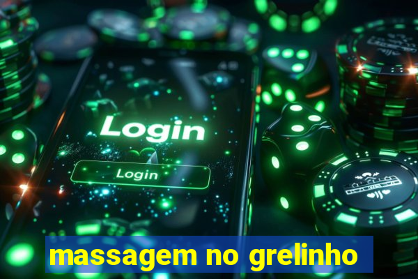 massagem no grelinho