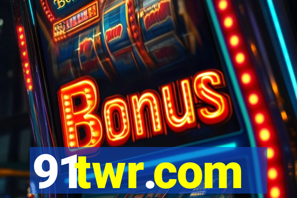 91twr.com