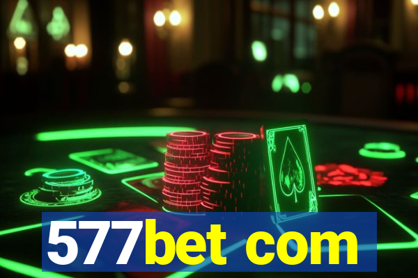 577bet com
