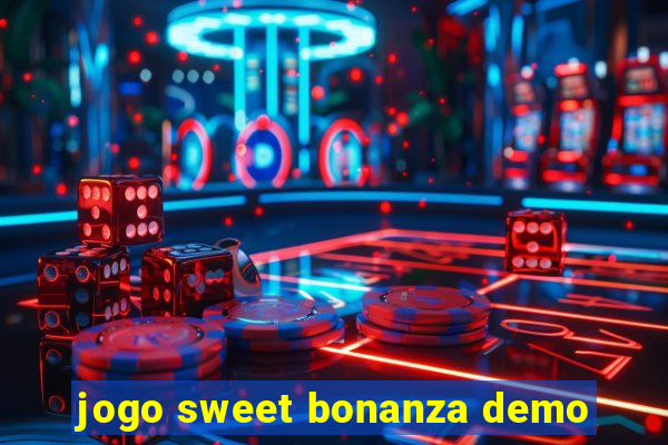 jogo sweet bonanza demo
