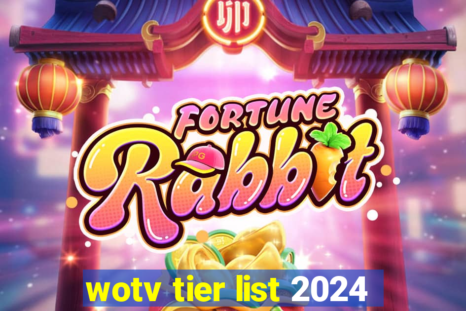 wotv tier list 2024