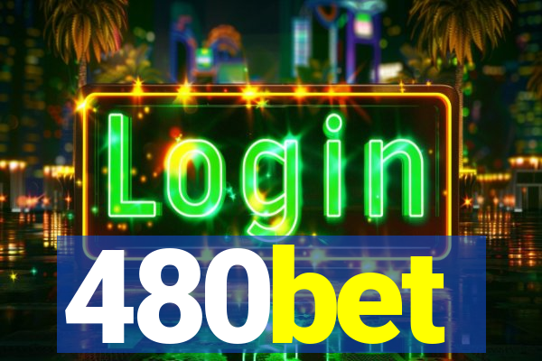 480bet