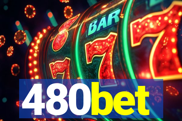 480bet