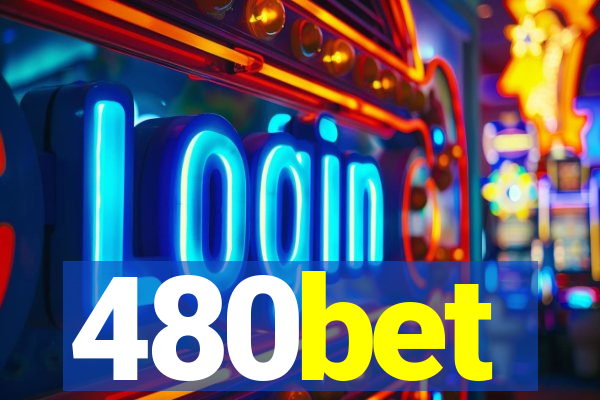 480bet