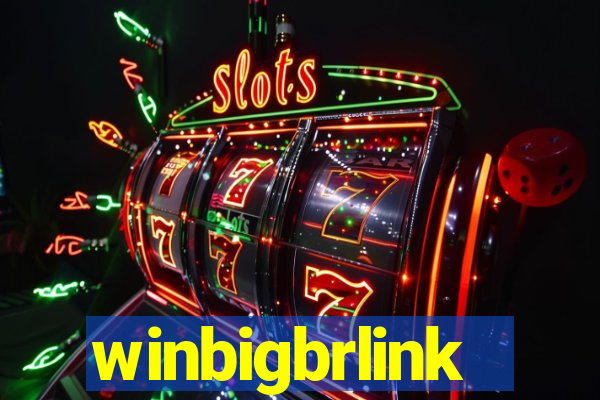 winbigbrlink