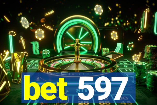 bet 597