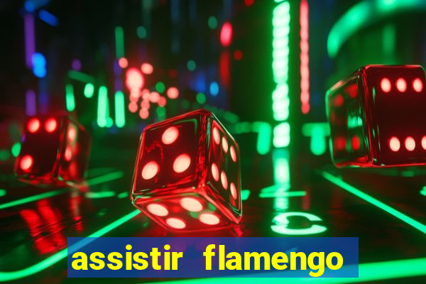 assistir flamengo no futemax
