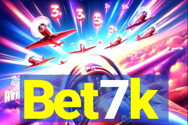 Bet7k