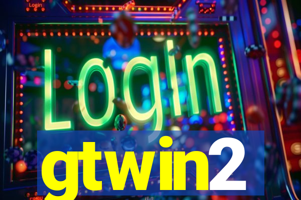 gtwin2